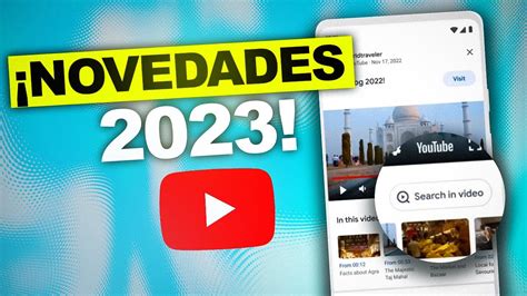 YouTube EVOLUCIONA!!! Google LO CAMBIA TODO en 2023!!! - YouTube