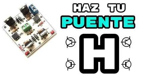 Haz Tu Puente H Con Transistores Bjt Incluye Pcb Youtube