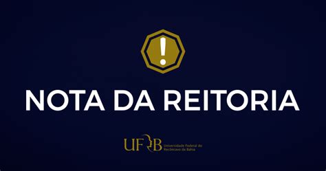 Nota Da Reitoria Da Ufrb Sobre A Suspensão Das Atividades Acadêmicas