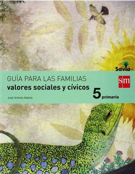 Primaria Valores Sociales Y C Vicos Guia Para La Familia