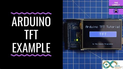 Arduino Tft Examples Youtube