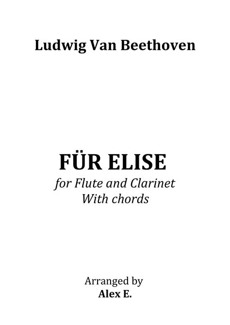 Für Elise for Flute and Clarinet With chords Arranged by Alex arr