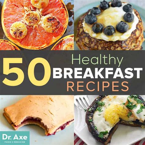 50 Healthy Breakfast Recipes That Will Blow Your Mind - Dr. Axe