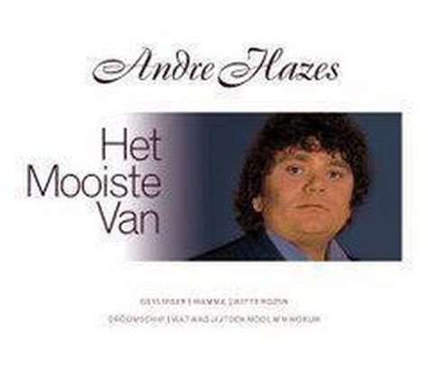 Mooiste Van Andre Hazes André Hazes Cd Album Muziek Bol