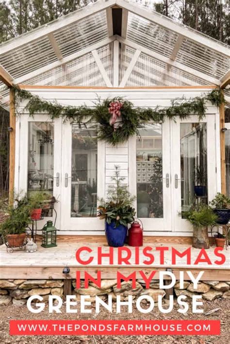 Christmas In My Diy Greenhouse