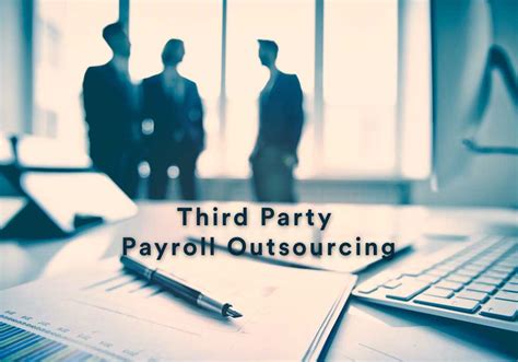 Third Party Payroll Outsourcing Why It Is So Important To Consider