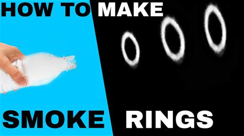 Some Easy Science Experimenthow To Make Smoke Rings With Bottle