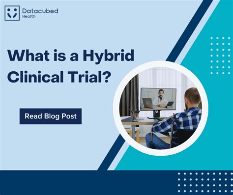 What Is A Hybrid Clinical Trial Datacubed Health