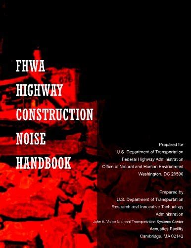 Fhwa Highway Construction Noise Handbook Final Report August 2006 By U S Department Of