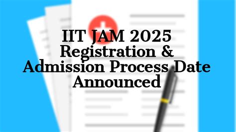 Iit Jam 2025 Registration Portal Opening From September 3 Check