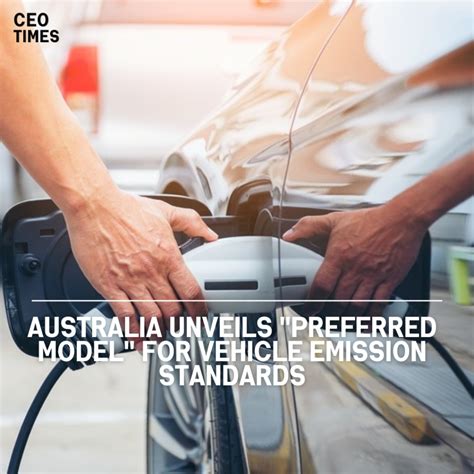 australia unveils preferred model  vehicle emission standards