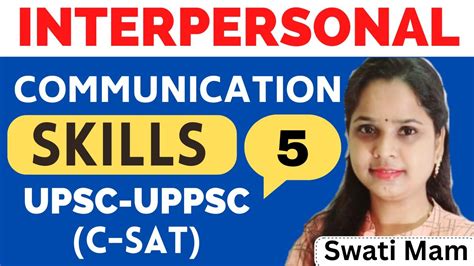 Interpersonal Communication Skills Part 5 अतरवयकतक सचर कशल