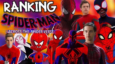 TOP 10 MEJORES SPIDER MAN Con ACROSS THE SPIDER VERSE Ranking