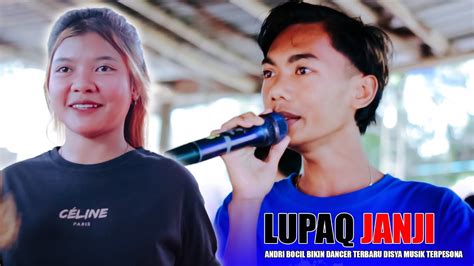 Lagu Sasak Terbaru LUPAQ JANJI Versi Terbaru DISYA MUSIK Bareng ANDRI