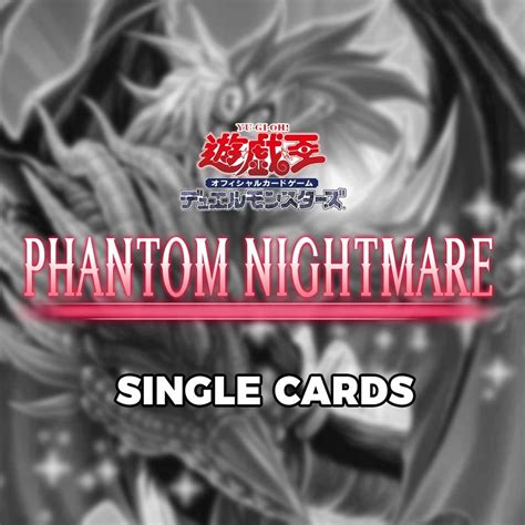 Phantom Nightmare PHNI YuGiOh OCG P49 Below Single Cards JAPANESE