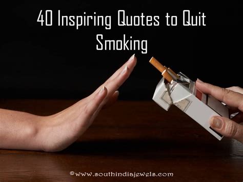 40 Inspiring Quotes To Quit Smoking