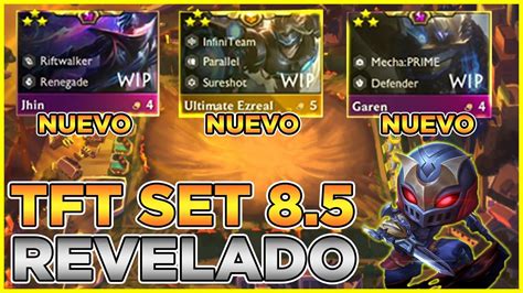 TODO sobre el NUEVO SET 8 5 de TFT TFT SET 8 5 en Español YouTube