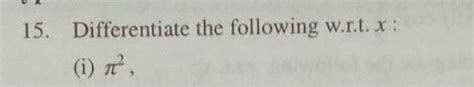 15 Differentiate The Following W R T X I Pi2 Filo