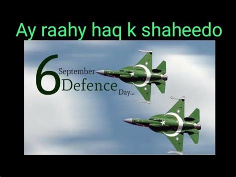 Pakistani Mili Nagma Ay Rahey Haq K Shaheedo 6sept Defence Day Of