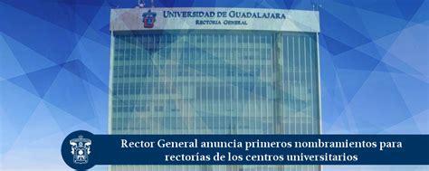 Rector General anuncia primeros nombramientos para rectorías de los