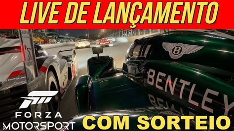 LIVE DE LANÇAMENTO DO NOVO FORZA MOTORSPORT SORTEIOS YouTube