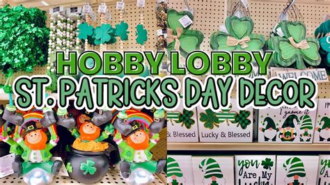 Hobby Lobby St Patricks Day Decor 2023 New St Pattys Day