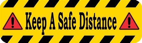 10in X 3in Keep A Safe Distance Sticker Vinyl Business Caution Sign