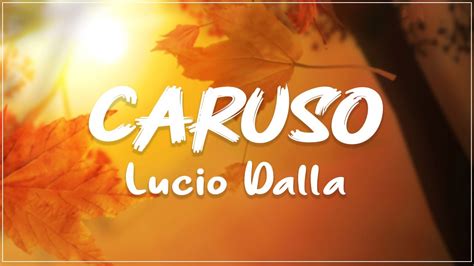 Lucio Dalla Caruso Testo Lyrics Youtube