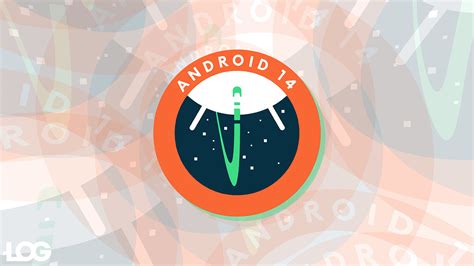 Android 14 işletim sistemi için yeni özellikler duyuruldu