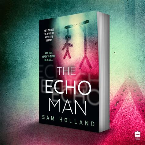The Echo Man — Sam Holland
