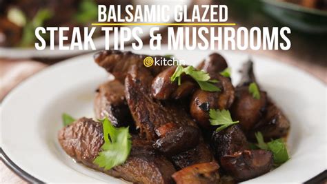 Balsamic Glazed Steak Tips And Mushrooms Videos Apartment Therapy And Kitchn