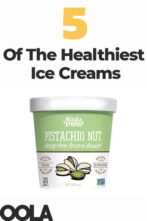 5 Of The Healthiest Ice Creams Healthy Ice Cream Healthy Dairy Free