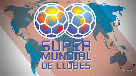 Así Quedaría El Nuevo Súper Mundial De Clubes De La Fifa Con Madrid