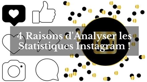 Pourquoi Analyser Les Statistiques Instagram Je Vous Dis Tout