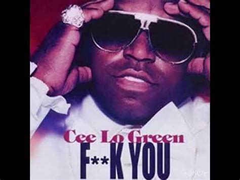 CeeLo Green Fuck You YouTube