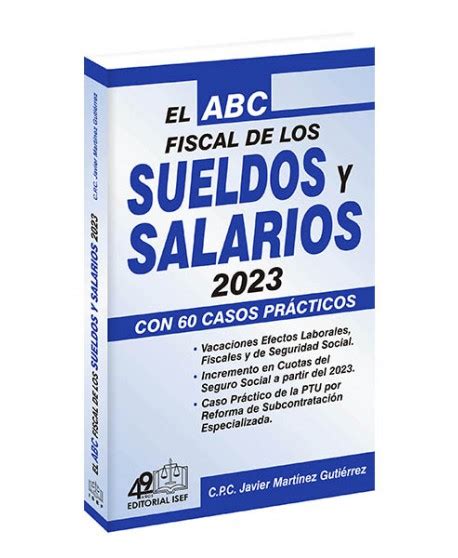 Libro El Abc Fiscal De Los Sueldos Y Salarios Negossia