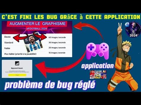 comment régler les problème de bug grâce à cette application efootball