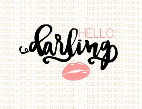 Hello Darling Svg Silhouette Svg Svg Cut By Poshlittledarlings