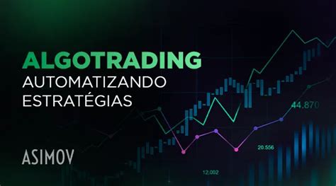 Curso Algotrading Para Trading Quantitativo Asimov Academy