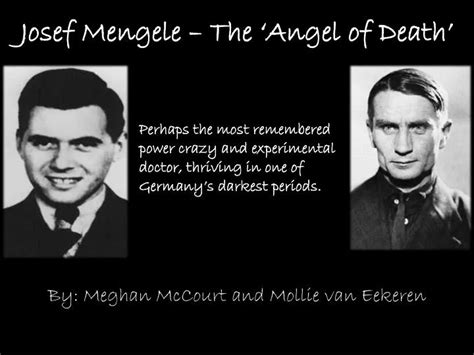 PPT - Josef Mengele – The ‘Angel of Death’ PowerPoint Presentation - ID ...