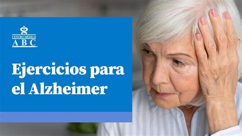 Ejercicios Para El Alzheimer Youtube