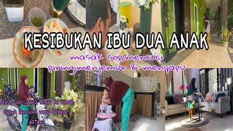 Kesibukan Ibu Dua Anak Tanpa ART Masak Kalau Jenuh MoodBooster