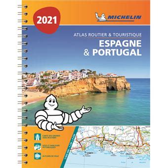 Atlas Espagne Portugal 2021 Atlas Routier Et Touristique