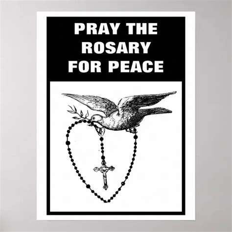 PRAY THE ROSARY FOR PEACE POSTER Zazzle