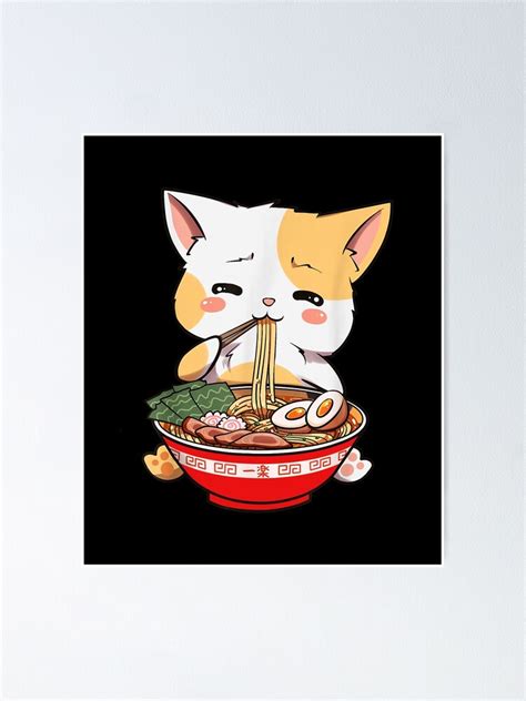 Kawaii Neko Ramen Cute Ramen Cat Japanese Noodle Funny Anime Poster