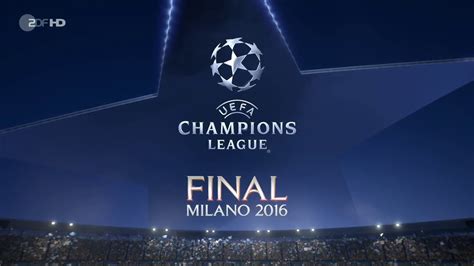 Uefa Champions League Final Milan 2016 Intro Hd Youtube