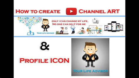 How To Create Youtube Channel Art and Profile Icon | 2017 | - YouTube