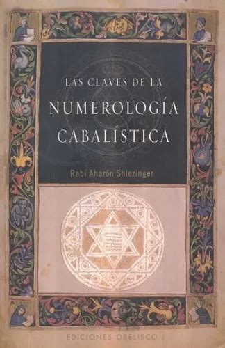 Las Claves De La Numerología Cabalística Aharon Shlezinger