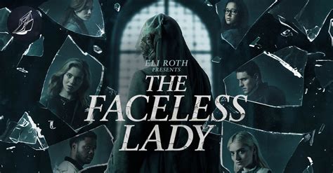 LIGHT SAIL VR Eli Roth Presents The Faceless Lady