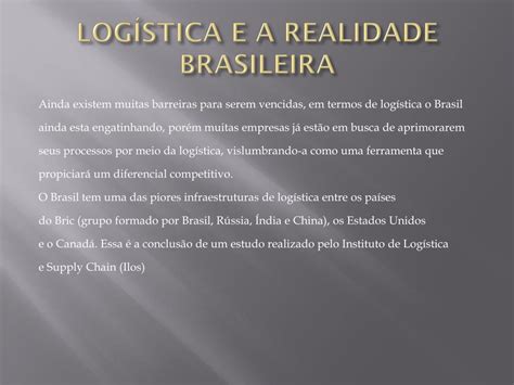 Ppt Log Stica E A Realidade Brasileira Powerpoint Presentation Free